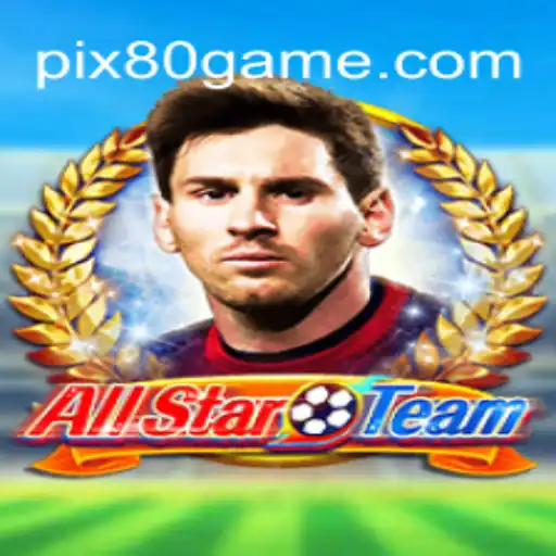 Discover the Exciting World of AllStarTeam at 80GAME.com Oficial Slots Brasil #1