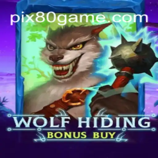 WolfHidingBonusBuy: The Ultimate Gaming Experience on 80GAME.com Oficial Slots Brasil #1