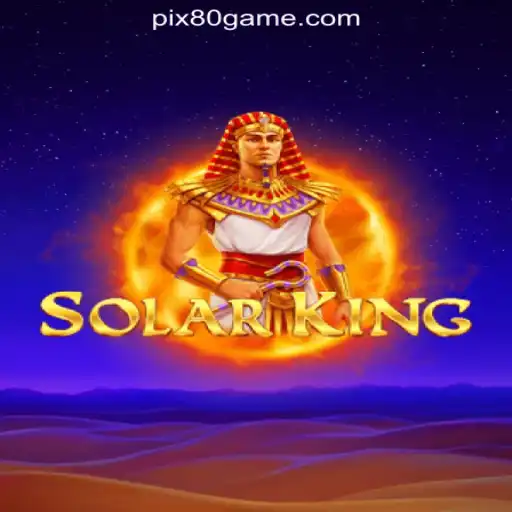 Explore SolarKing: The Reigning Champion of 80GAME.com Oficial Slots Brasil #1